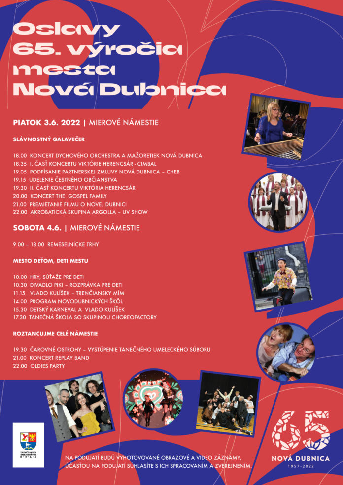 Nová Dubnica, 3. a 4.6.2022, Oslavy 65. výročia mesta Nová Dubnica