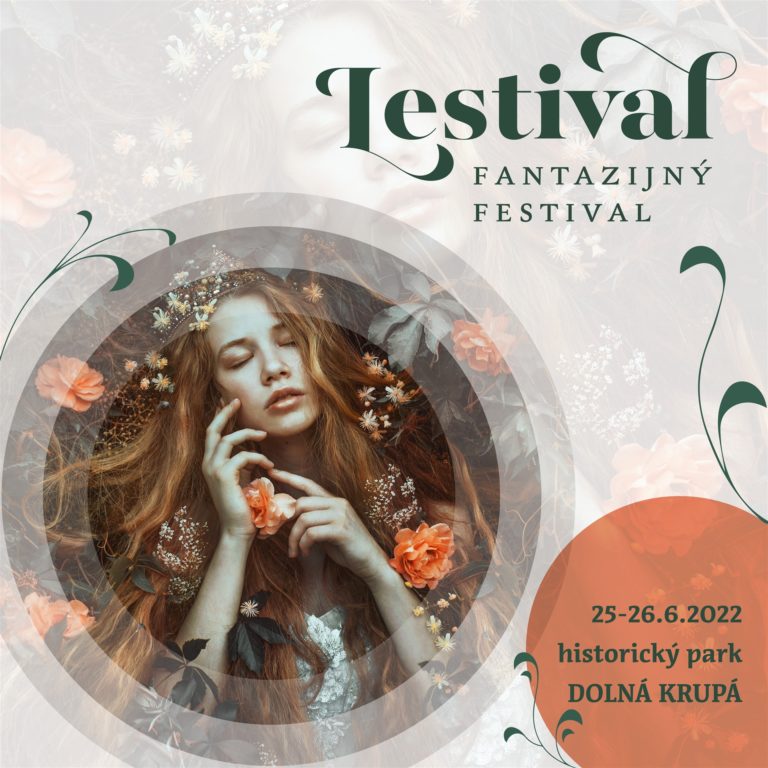 Dolná Krupá, 25. 26.6.2022, Lestival – fantazijný festival