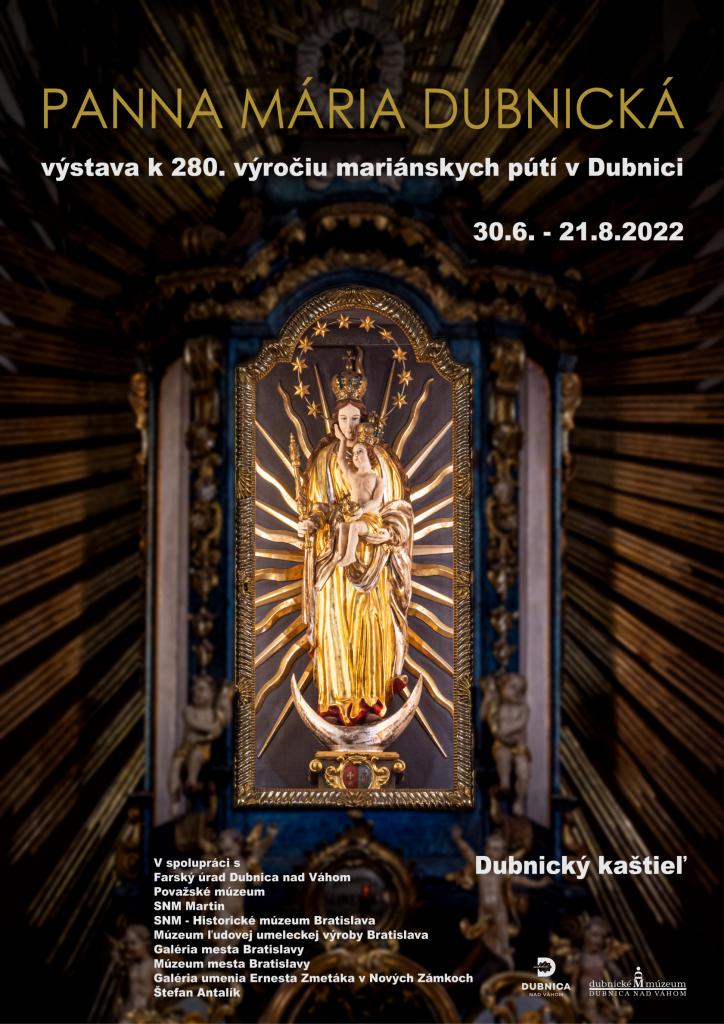 Dubnica nad Váhom, 306. – 21.8.2022, Panna Mária Dubnická