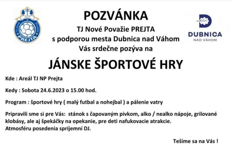 Dubnica nad Váhom/Prejta, 24.6.2023, Jánske športové hry