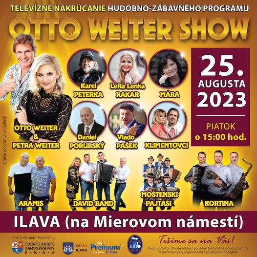 Ilava, 25.8.2023, Otto Weiter Show