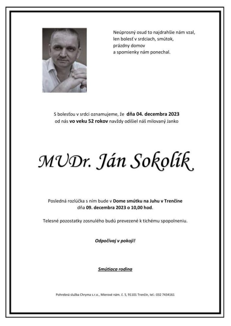 Pán MUDr. Ján Sokolík