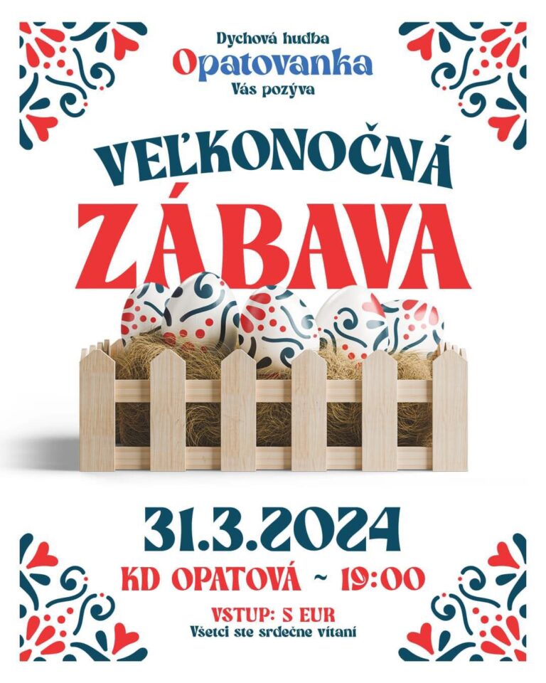 Trenčín/Opatová, 31.3.2024, Veľkonočná zábava