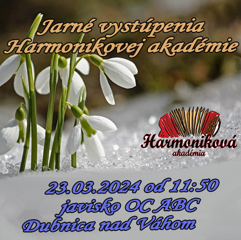 Dubnica nad Váhom, 23.3.2024, Jarné vystúpenie Harmonikovej akadémie