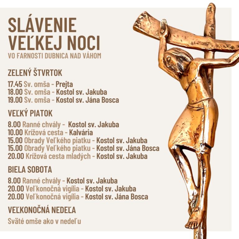 Dubnica nad Váhom, 28. – 31.3.2024, Slávenie Veľkej noci