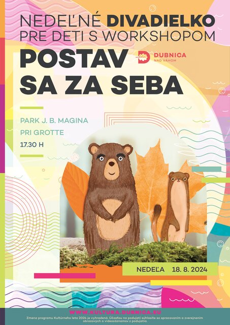 Dubnica nad Váhom, 18.8.2024, Postav sa za seba