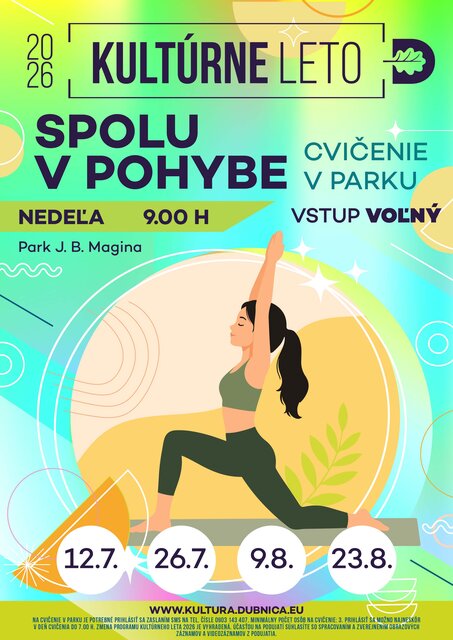 Dubnica nad Váhom, 12.7., 26.7., 9.8., 23.8.2026, Spolu v pohybe